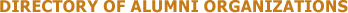 Directory of Alumni Organizations