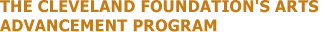 The Cleveland Foundation's Arts Advancement Program